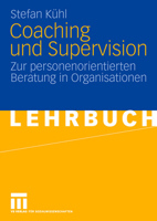 Coaching und Supervision: Zur personenorientierten Beratung in Organisationen 3531160923 Book Cover