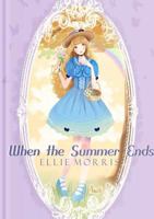 When the Summer Ends 1326640720 Book Cover