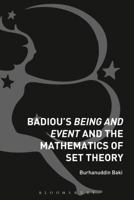 Badiou's Being and Event and the Mathematics of Set Theory 1474288006 Book Cover