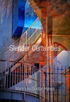 Slender Certainties 1834210364 Book Cover
