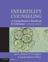 Infertility Counseling: A Comprehensive Handbook for Clinicians 1842140655 Book Cover