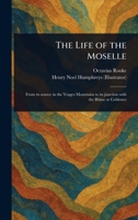 The Life of the Moselle 1023163802 Book Cover
