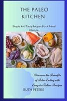 The Paleo Kitchen: Simple And Tasty Recipes For A Primal Lifestyle B0C9SNKB63 Book Cover