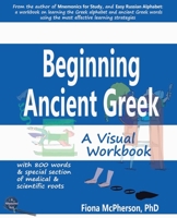 Beginning Ancient Greek: A Visual Workbook 1927166632 Book Cover