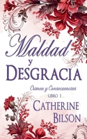 Maldad y Desgracia (Crimen Y Consecuencias) (Spanish Edition) B0FQQMGZ7G Book Cover