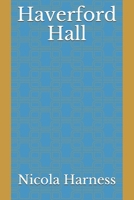 Haverford Hall B096XR4NW4 Book Cover