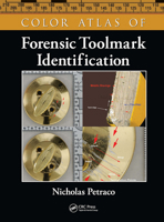 Color Atlas of Forensic Toolmark Identification 0824799429 Book Cover