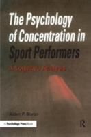 The Psychology of Concentration in Sport Performers: A Cognitive Analysis 086377444X Book Cover