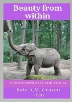 Beauty From Within 0244076030 Book Cover