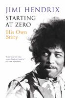 Starting At Zero: His Own Story 1620403323 Book Cover