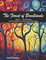 The enchanted forest of Brocéliande: - Book 1 - B0C6W7C2TX Book Cover