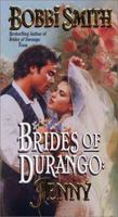 Brides of Durango: Jenny 0843947764 Book Cover