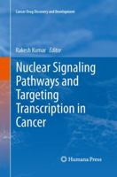 Nuclear Signaling Pathways and Targeting Transcription in Cancer 1493901125 Book Cover