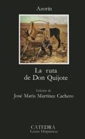 La ruta de don Quijote 8437604982 Book Cover