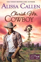 Cherish Me Cowboy 1949068307 Book Cover
