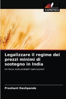 Legalizzare il regime dei prezzi minimi di sostegno in India 6204038966 Book Cover