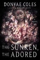 The Sunken, the Adored 0063458624 Book Cover