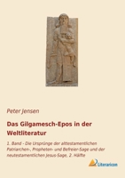 Das Gilgamesch-Epos in der Weltliteratur 3965063138 Book Cover