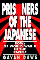 Prisoners of the Japanese : Pows of World War II in the Pacific 0688143709 Book Cover
