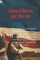 History of America year after year B0BYGNBGBY Book Cover