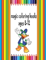 magic coloring book [ ages 8-12]: Relaxing Colouring Book/kids coloring book B08928JPVR Book Cover