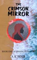 The Crimson Mirror: Haven of Embers B0DN6S87VV Book Cover