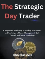 The Strategic Day Trader B0BZGMB184 Book Cover