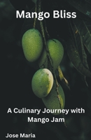 Mango Bliss B0CTWRZLLR Book Cover