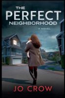 The Perfect Neighborhood B0G52CMGY4 Book Cover
