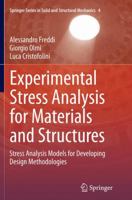 Experimental Stress Analysis for Materials and Structures: Stress Analysis Models for Developing Design Methodologies 3319380494 Book Cover