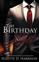 The Birthday Bid : Distinguished Gentlemen Series 1733721711 Book Cover