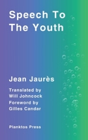Speech To The Youth 1922931063 Book Cover