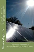 Complete Solar Photovoltaics for Residential, Commercial, and Utility Systems 1467974234 Book Cover