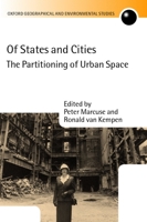 Of States and Cities: The Partitioning of Urban Space (Oxford Geographical and Environmental Studies) 019829719X Book Cover