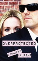 Overprotected 193396300X Book Cover
