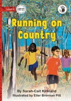 Running on Country - Our Yarning 1923376276 Book Cover