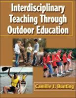 Interdisciplinary Teaching Through Outdoor Education 0736055029 Book Cover