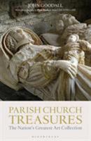 Parish Church Treasures: The Nation's Greatest Art Collection 1472917634 Book Cover