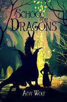 A School for Dragons 0692874518 Book Cover