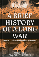 A Brief History of a Long War 0593840151 Book Cover