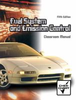 Automotive Fuel Systems and Emission Controls Package (5th Edition) (Chek Chart Automotive Series) 0131407813 Book Cover