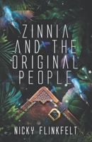 Zinnia and The Original People 057895642X Book Cover