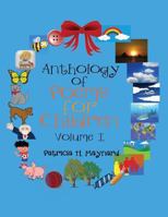 Anthology of Poems for Children: Volume I 151445839X Book Cover