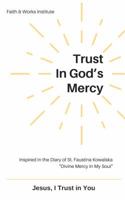 Trust in God's Mercy 0578476959 Book Cover
