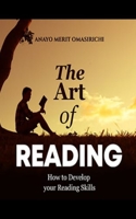 The Art of READING: How to Develop your Reading Skills B09CRNTTSK Book Cover