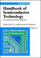 Handbook of Semiconductor Technology, Volume 2 3527298355 Book Cover