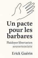 Un pacte pour les barbares (French Edition) B0GPVG7V74 Book Cover