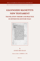 Giannozzo Manetti's New Testament: Translation Theory and Practice in Fifteenth-Century Italy 9004323740 Book Cover