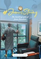 #JamesStrong: The Autobiography of James Ranahan 1648014003 Book Cover