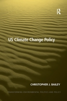 Us Climate Change Policy 0367597608 Book Cover